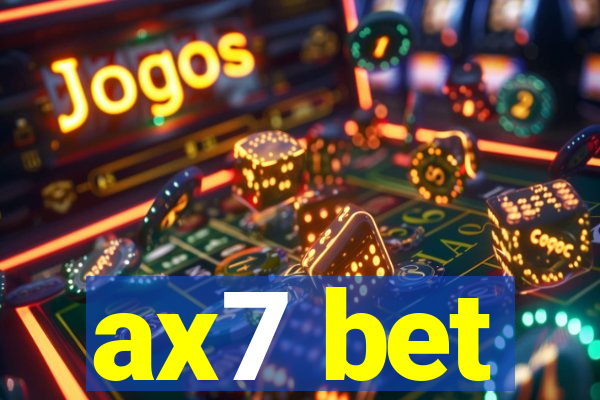 ax7 bet